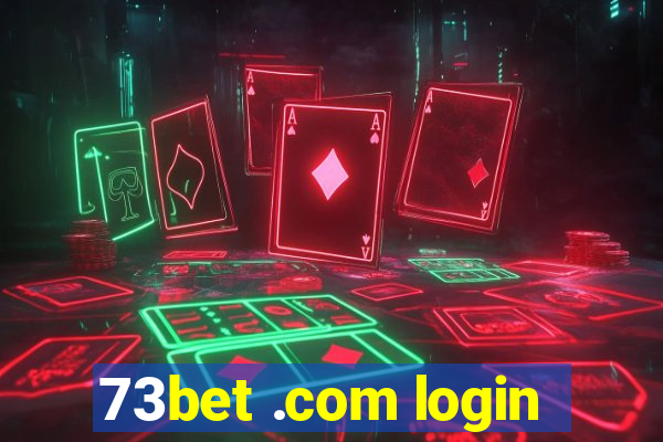 73bet .com login